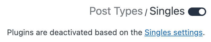 FDP Singles | Plugins are deactivated based on the Singles settings